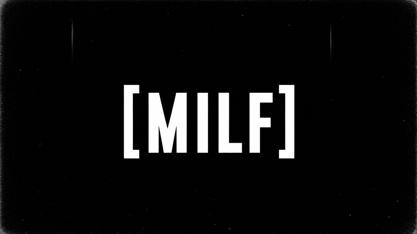 [MILF]
