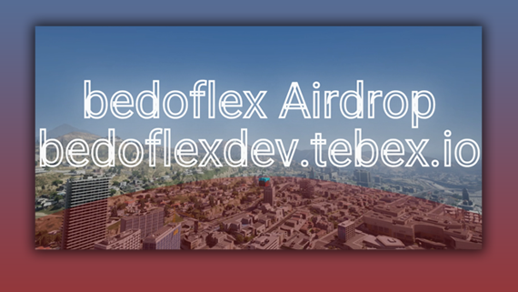 bedoflex-airdrop [QB & ESX & ESCROW]