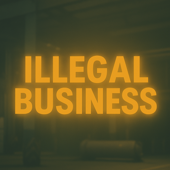 Illegal Businesses