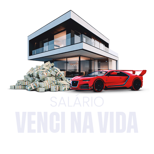 Salario Venci na vida - R$ 70.000