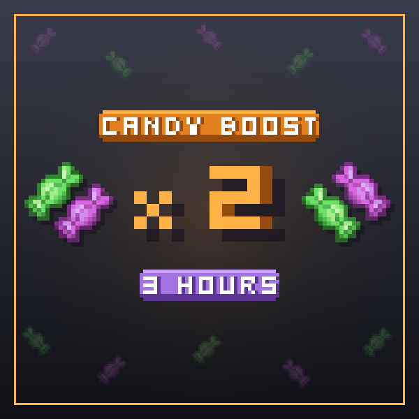 Candy Boost x2 - 3 Hours