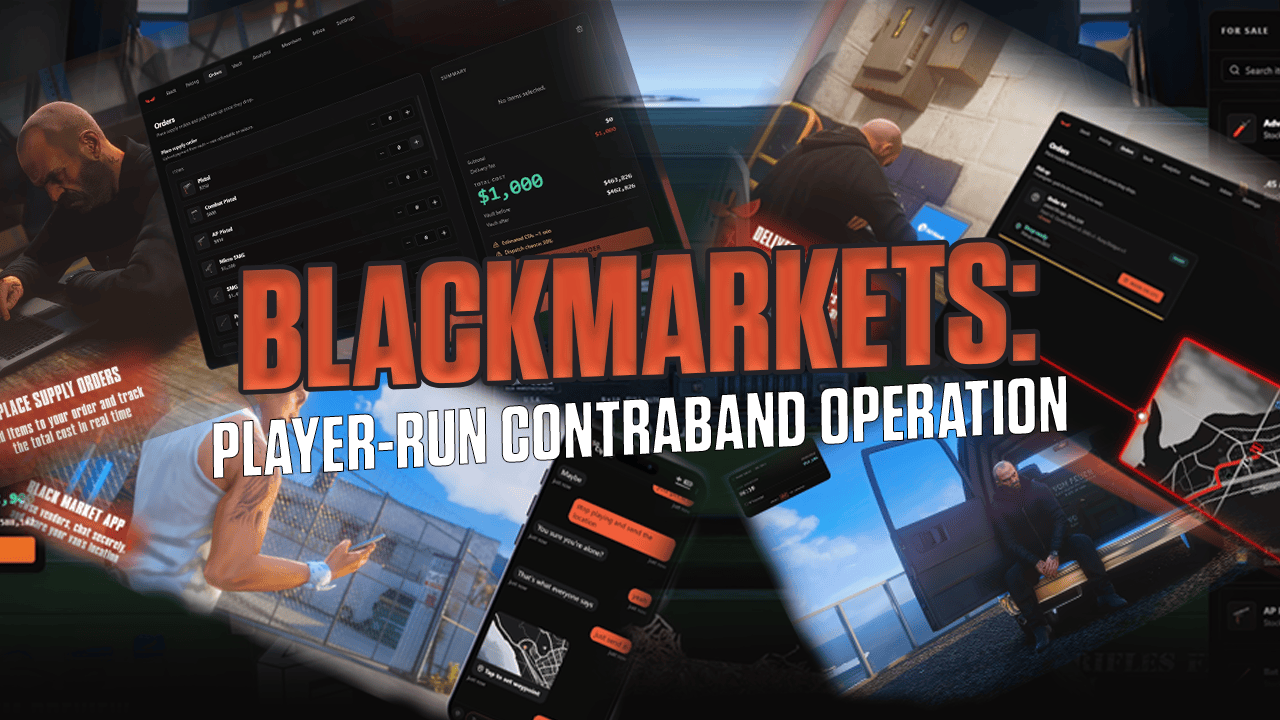 Blackmarkets: Player-Run Contraband Operation [Open Source]