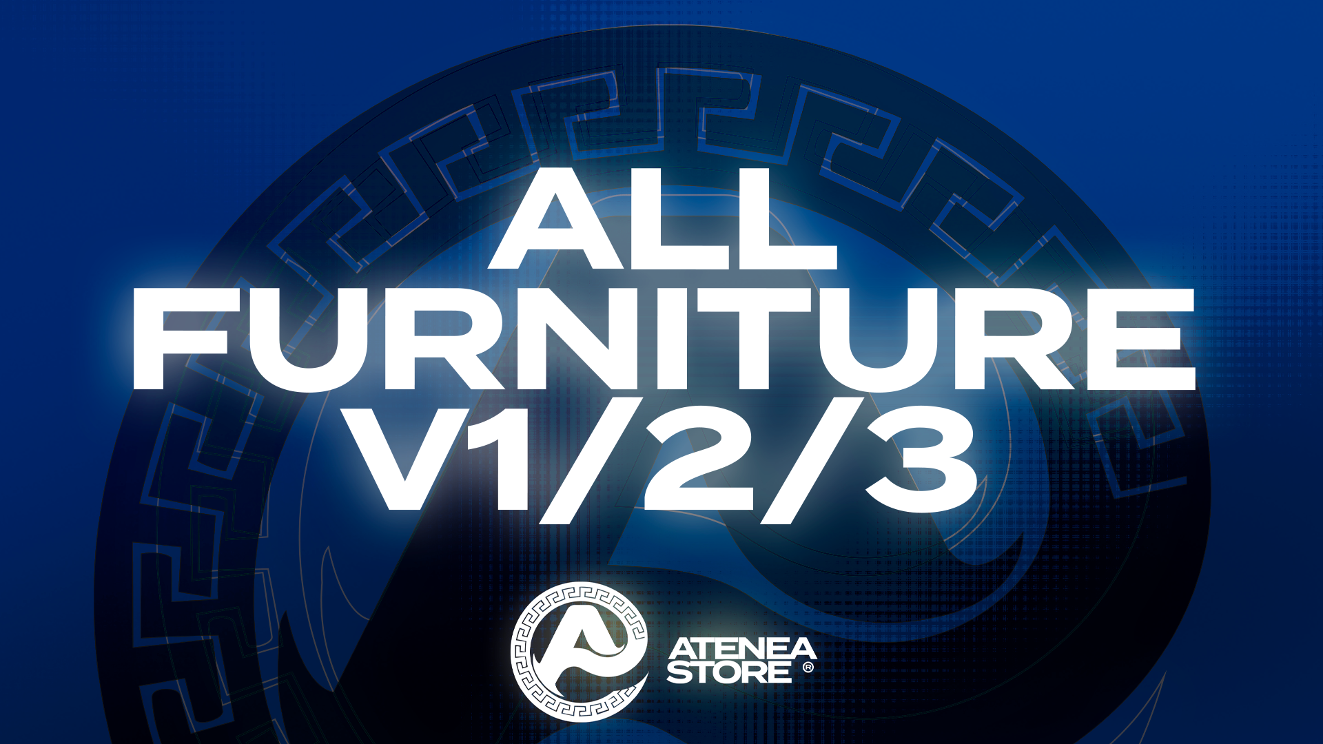ALL FURNITURE  V1/2/3