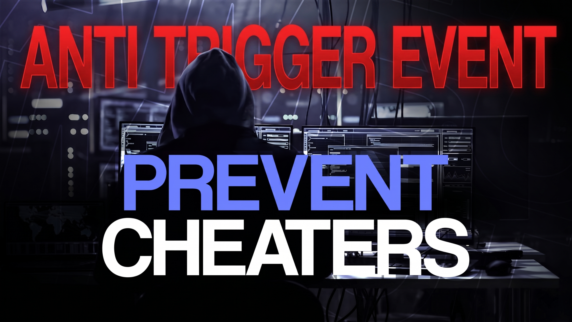Anti trigger event