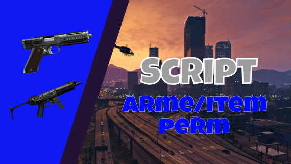 Arme / item perm [ESX OX]