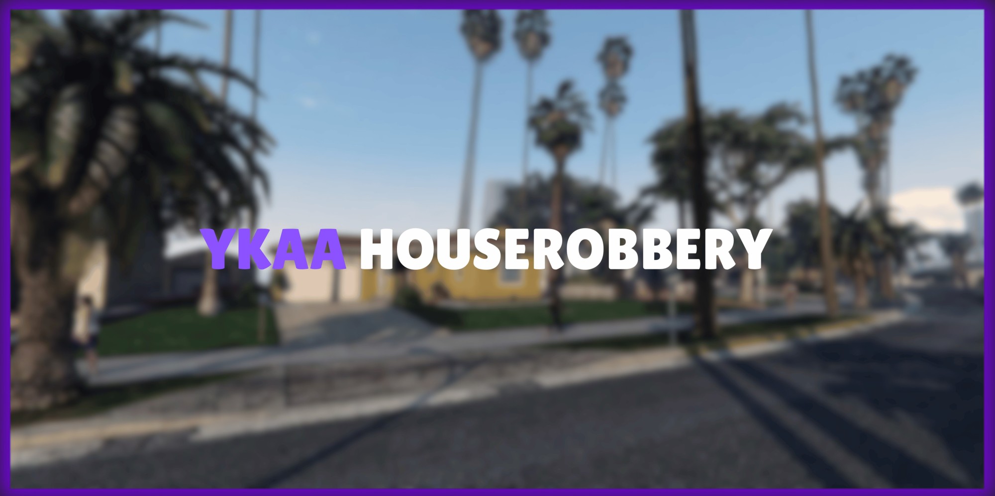 House Robbery