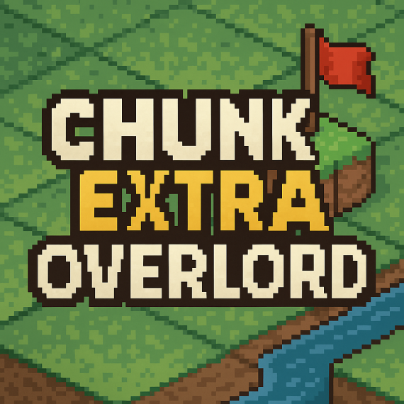 🟦 Chunk Claim – Overlord (400 Chunks)