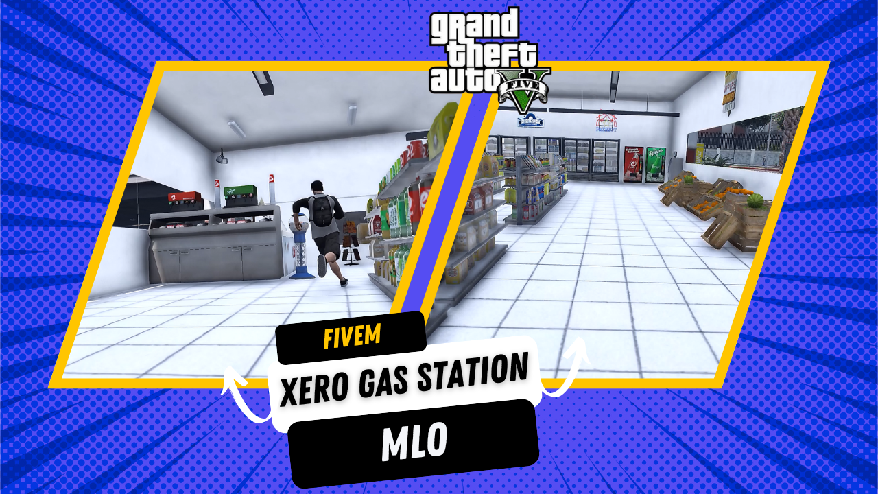 [MLO] 🛒 XERO GAS STATION MLO || Gas station & supermarket shop map by RPM || GTA 5 FiveM