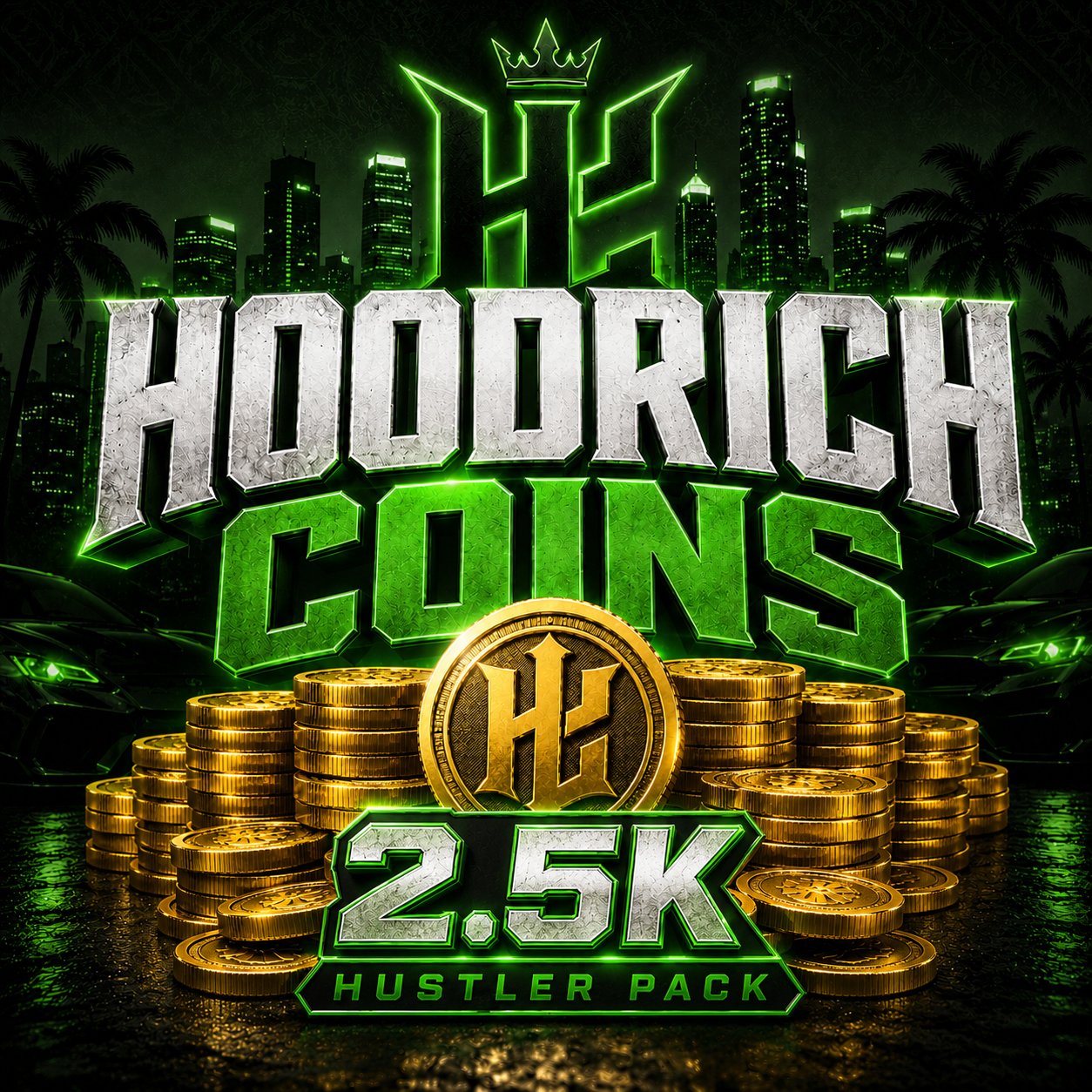 Hoodrich Coins 2.5K — Hustler Pack