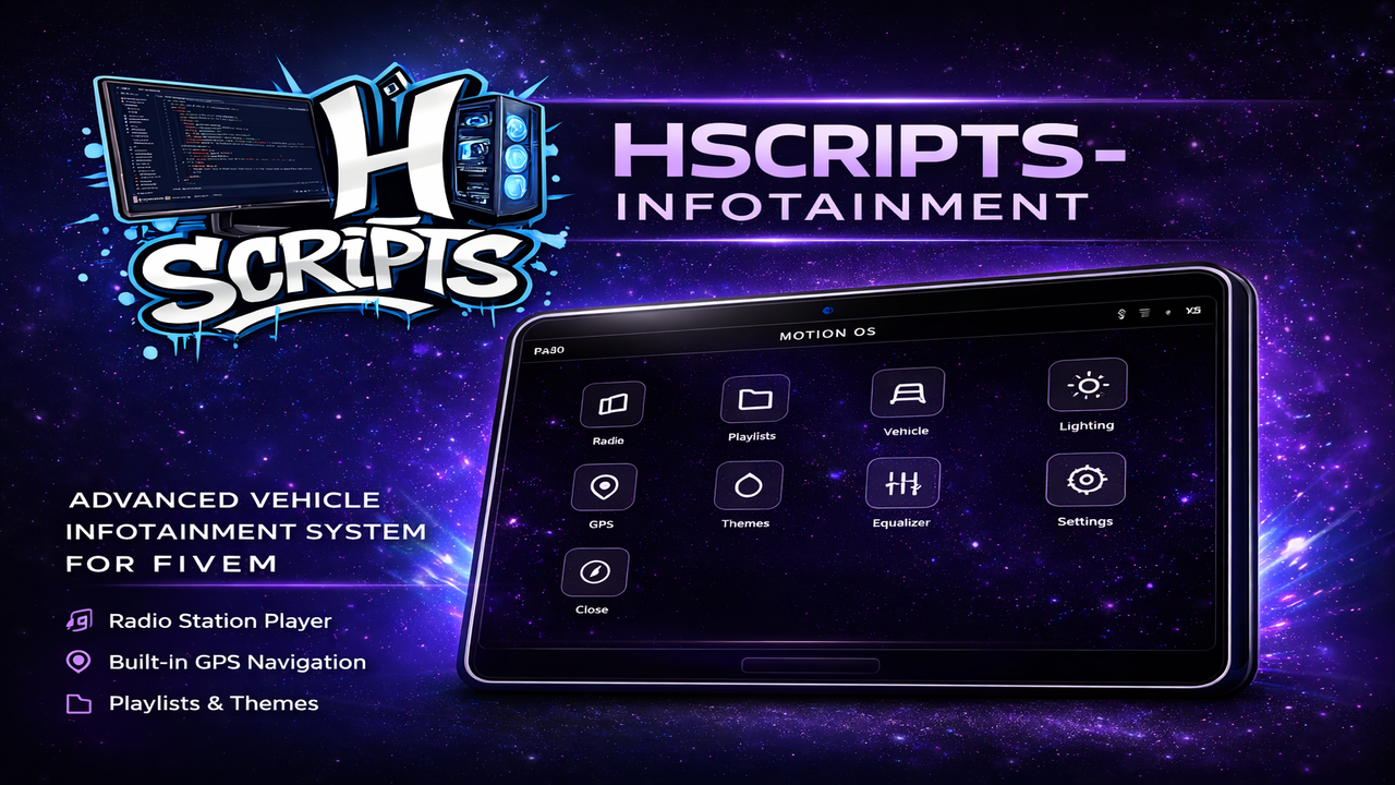 H Scripts · Motion OS Infotainment System (QBOX, QB-CORE, ESX)