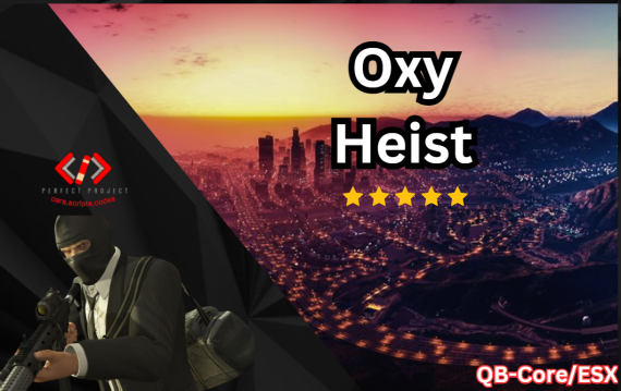 Oxy Heist