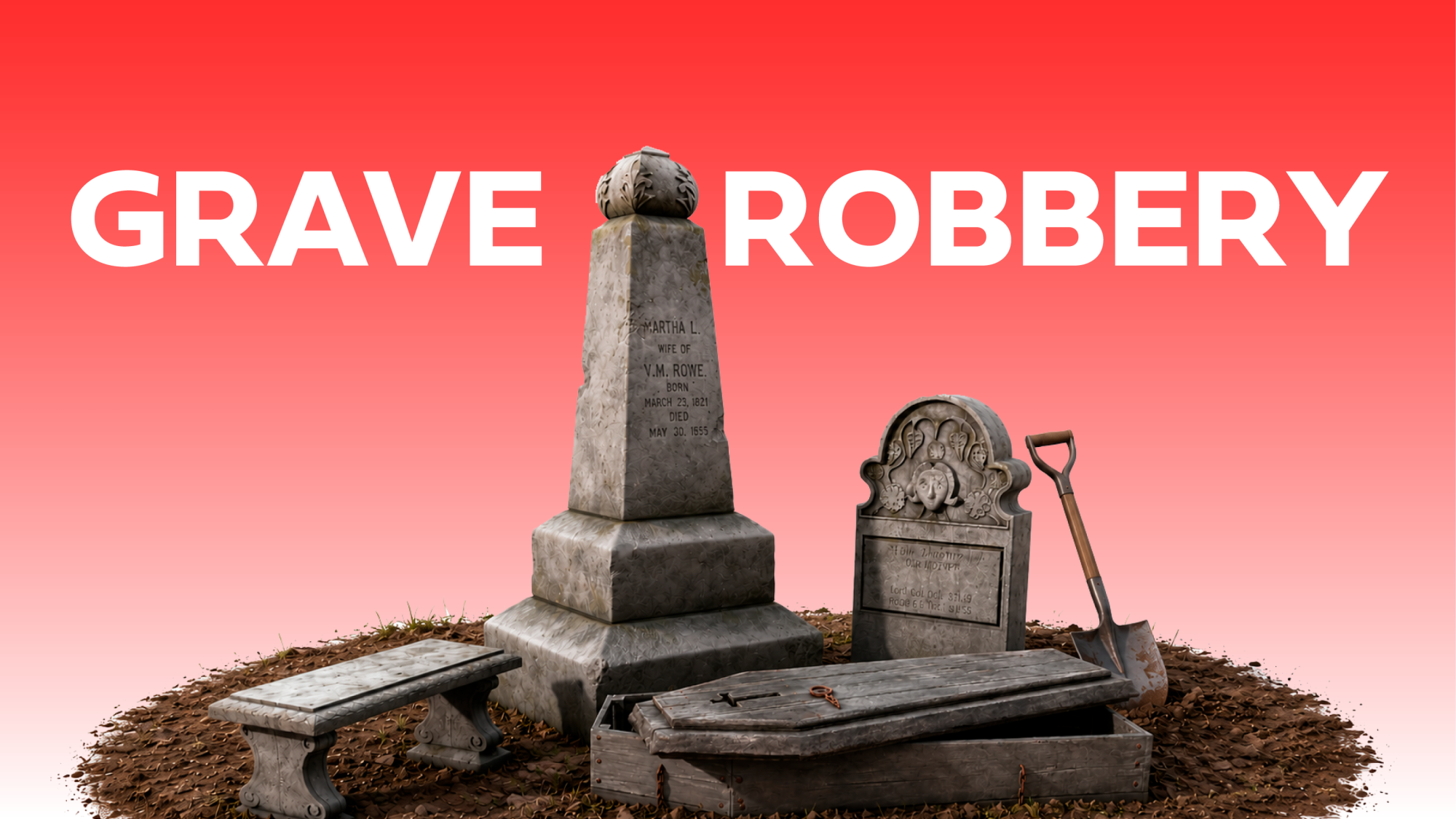 Grave Robbery