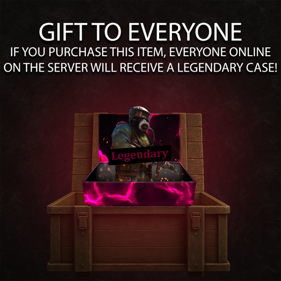 Gift to Everyone a Legendary Case!