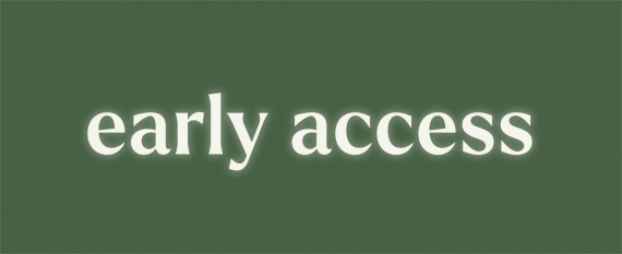 Early Access