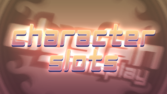 x1 Character Slot