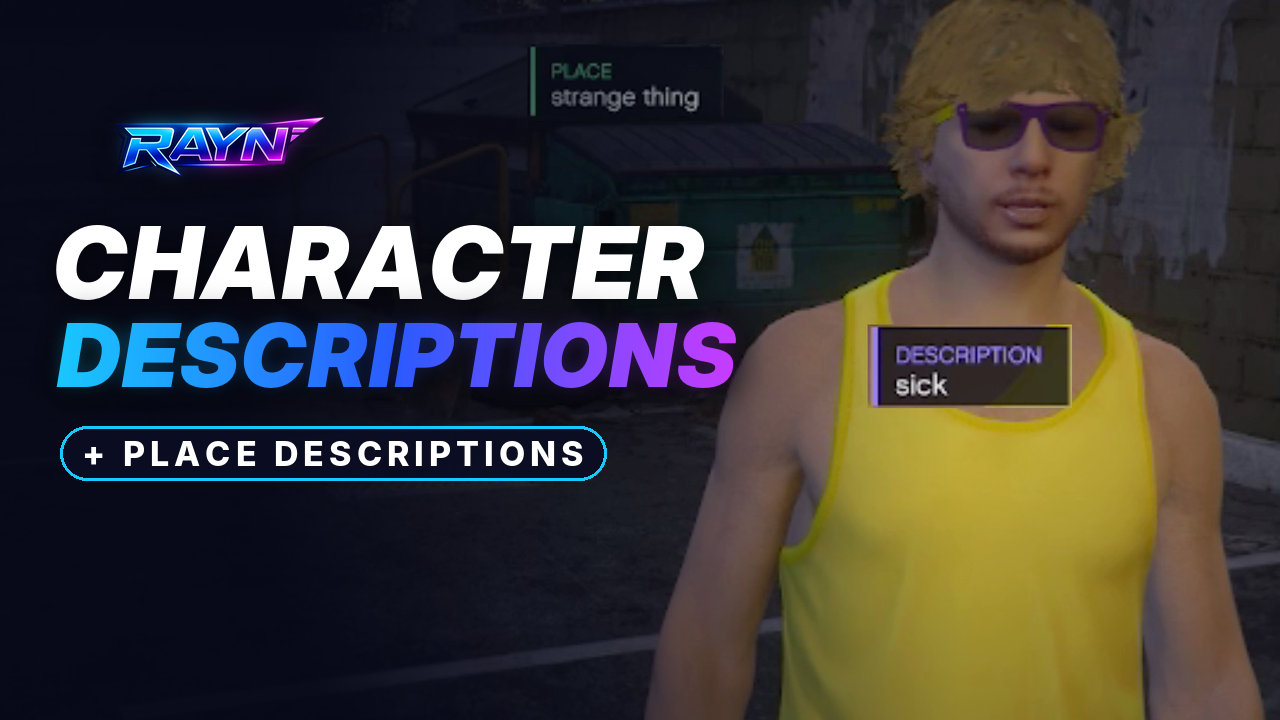 Rayn Character & Place Descriptions for FiveM | Standalone