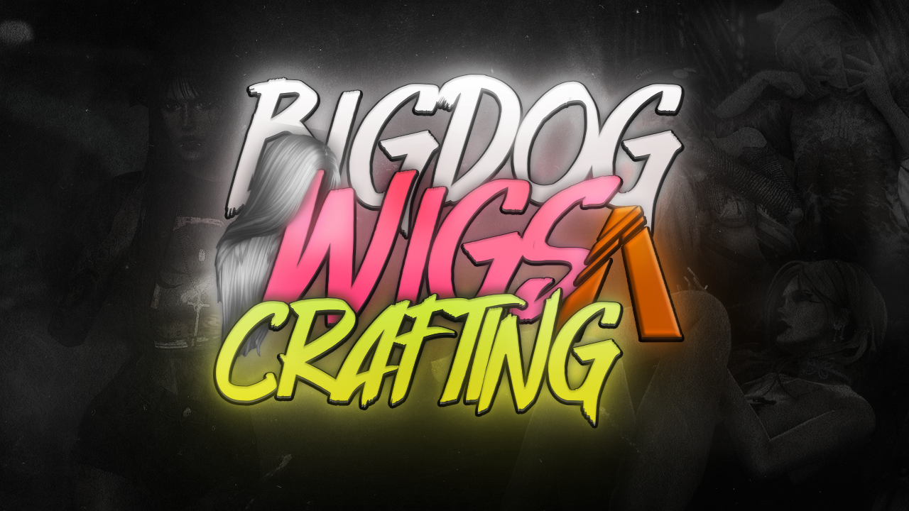 Advanced Wigs Crafting