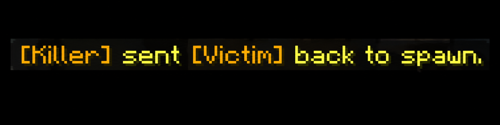 Back to Spawn Kill Message