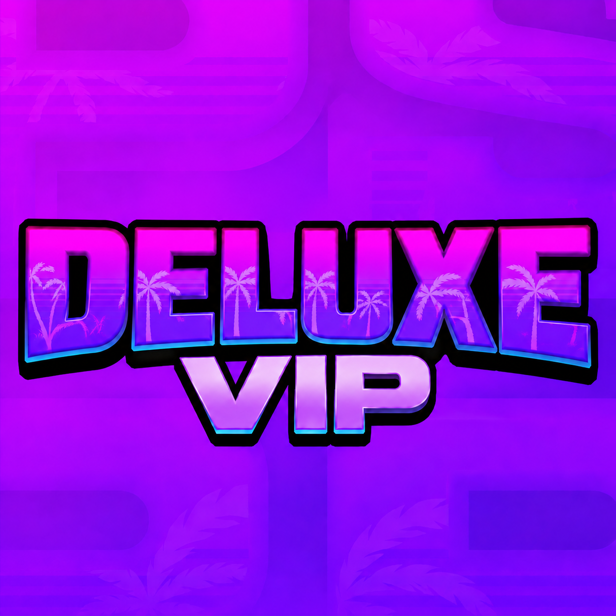Deluxe VIP