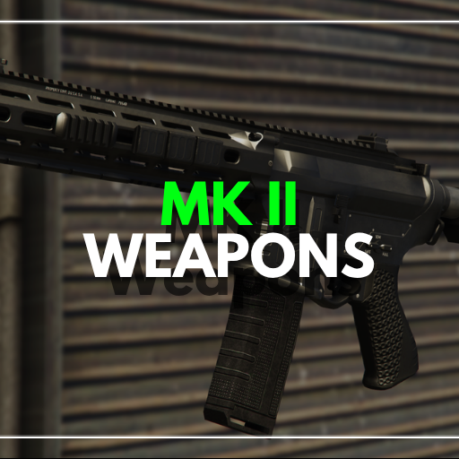 MK 2 Weapons