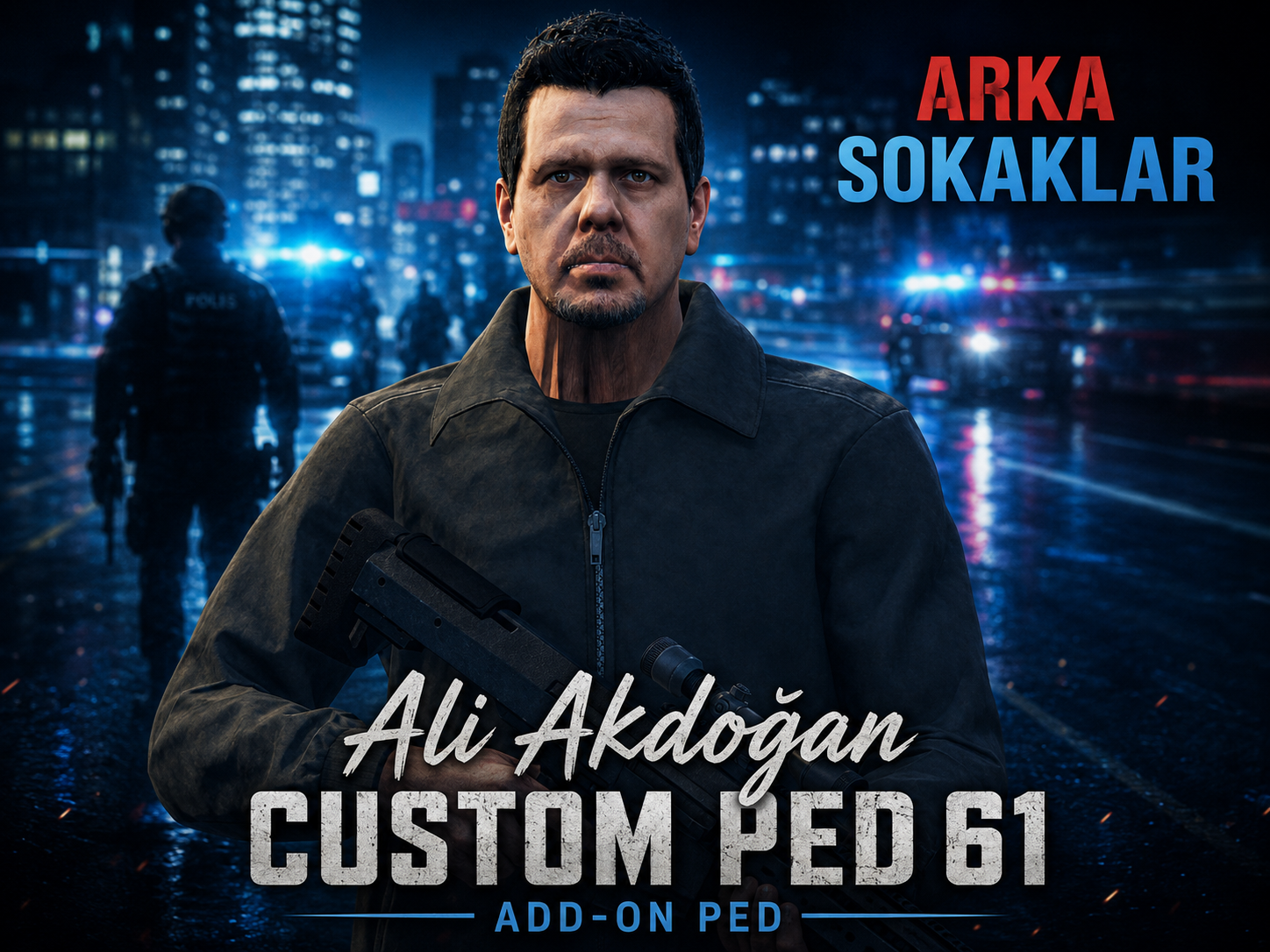 Arka Sokaklar - Ali Akdoğan | FiveM Custom Ped 61