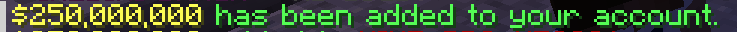 250,000,000 Dollars