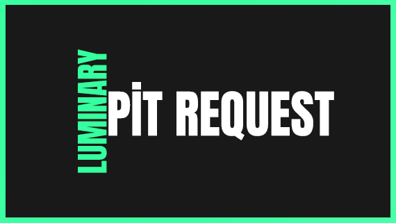 Luminary Pit Request