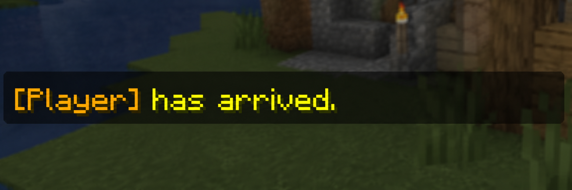 Has Arrived Welcome Message