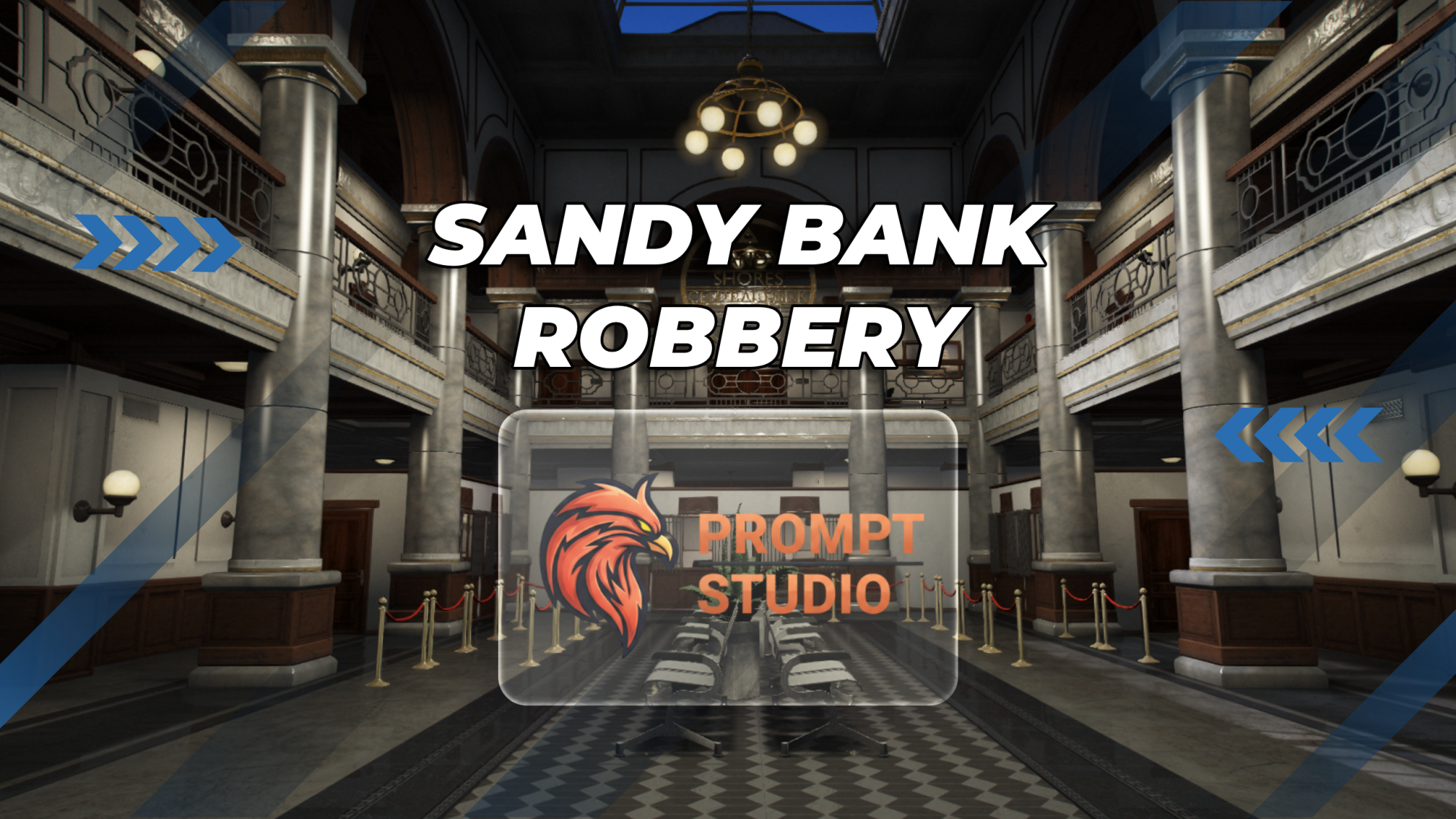 Prompt Sandy Bank Robbery  { OPEN ESX QBX QBCORE}