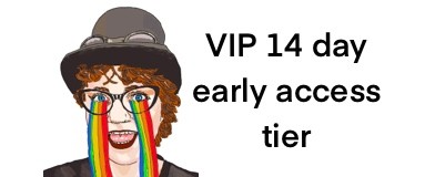 VIP early access