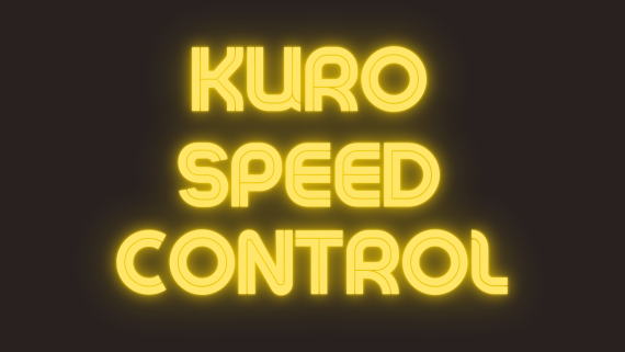[STANDALONE] Kuro Speed Control