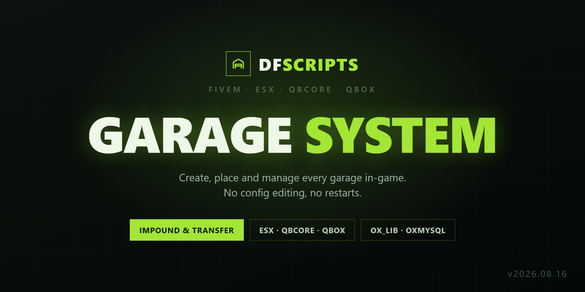 Garage - Early Access