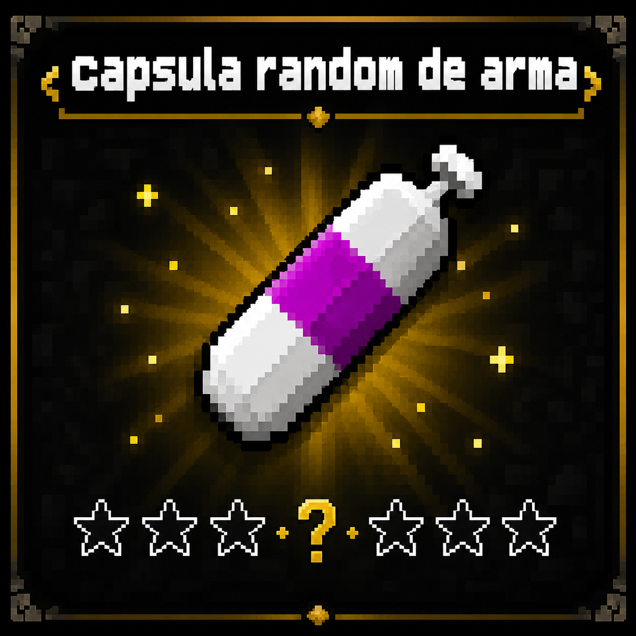 Capsula Random De Arma - 1 a 7 Estrellas