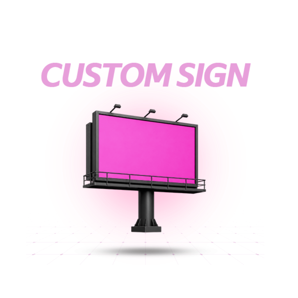Small Custom Sign