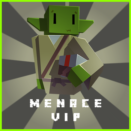 Menace VIP