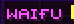 Tag: Waifu