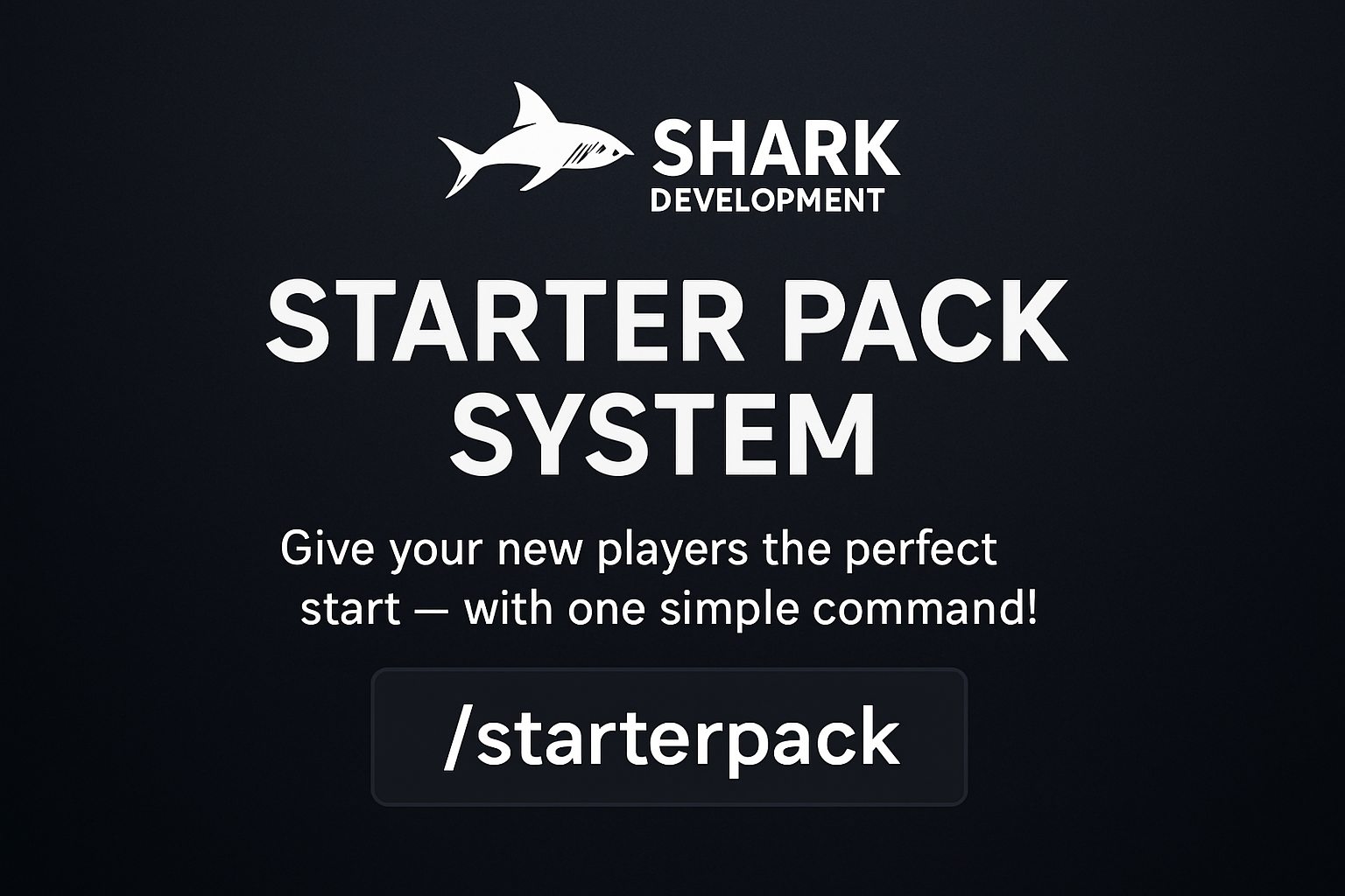 Shark Development – Starter Pack System