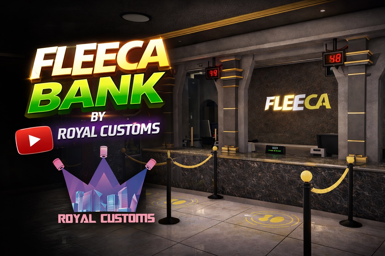 Fleeca Bank by Royal Customs