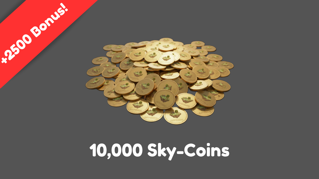 10,000 SKy-Coins (+2500 Bonus)