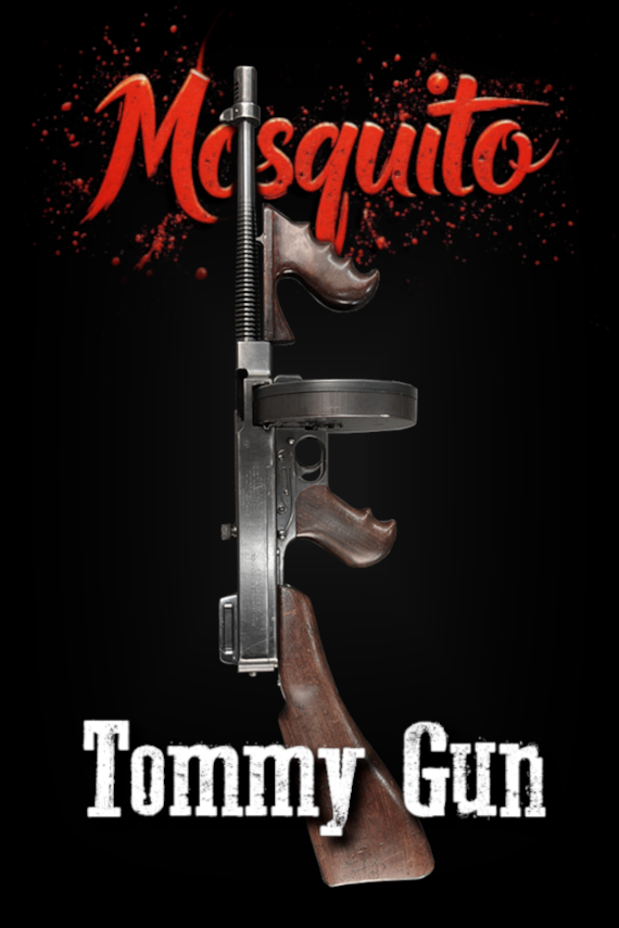 Mosquito-Tommygun (ALL)