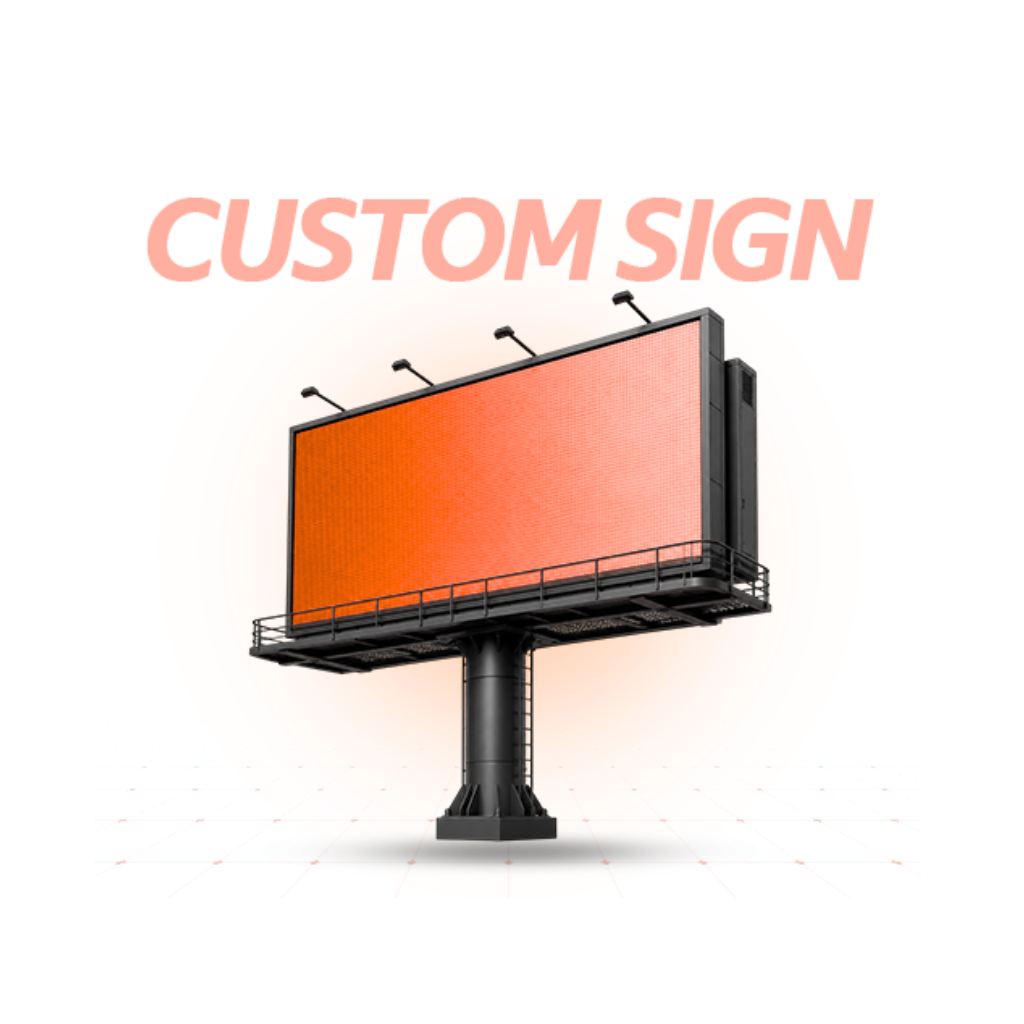 Large Custom Sign