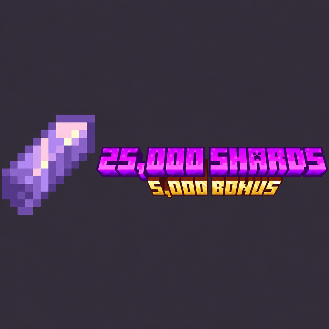 25,000 Shards (5,000 FREE!)