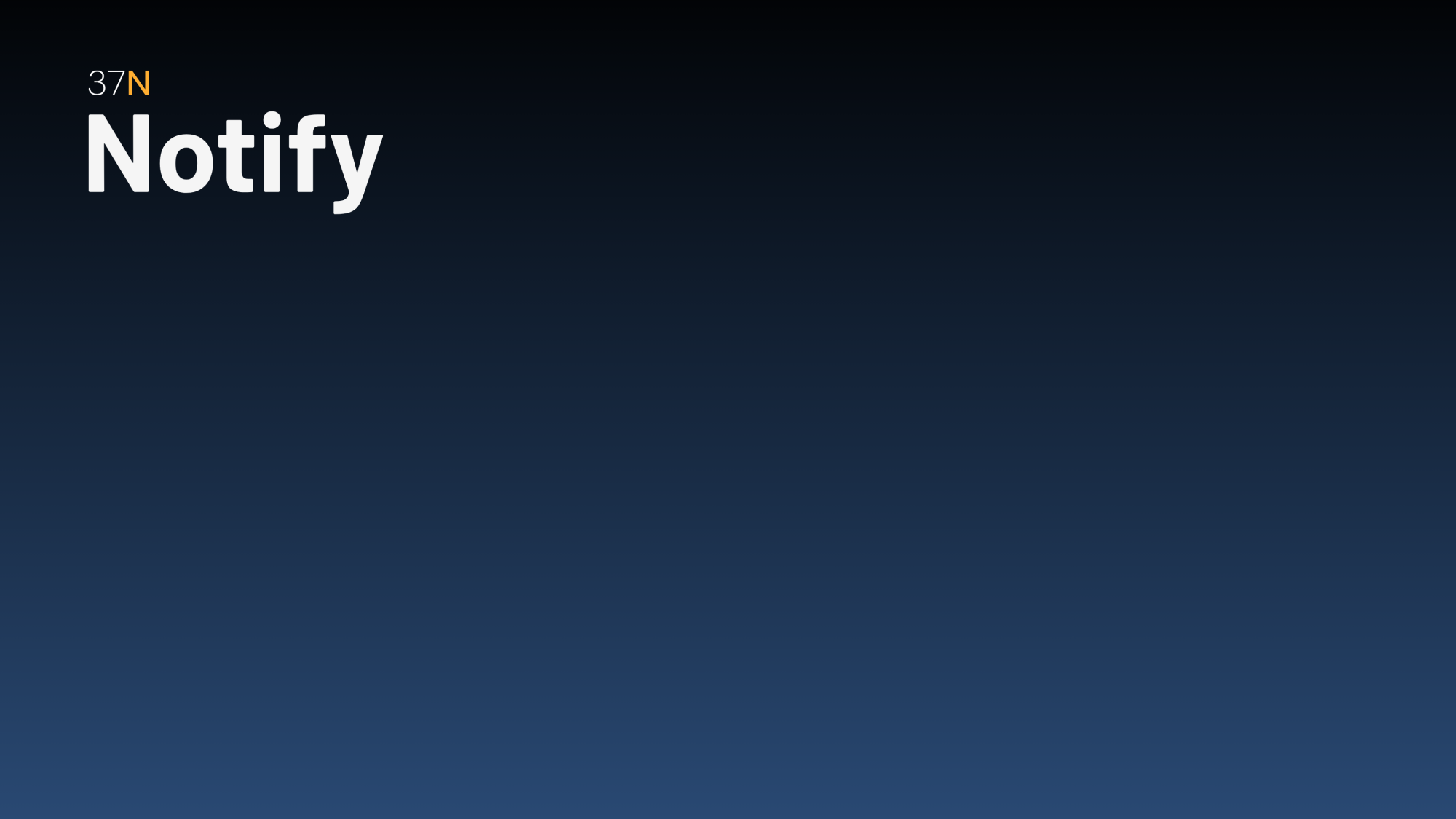Notify