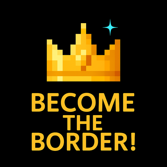 Become the Border!