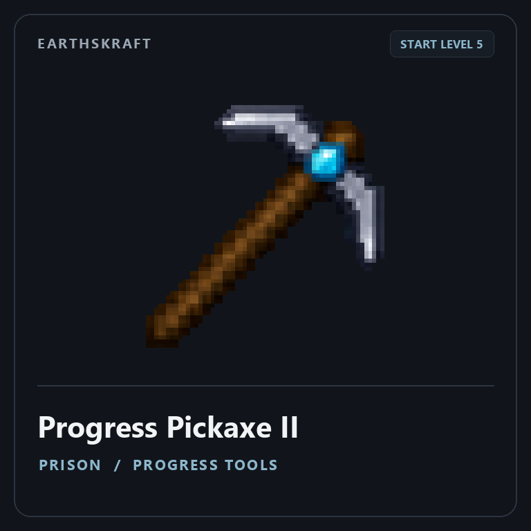 Progress Pickaxe II