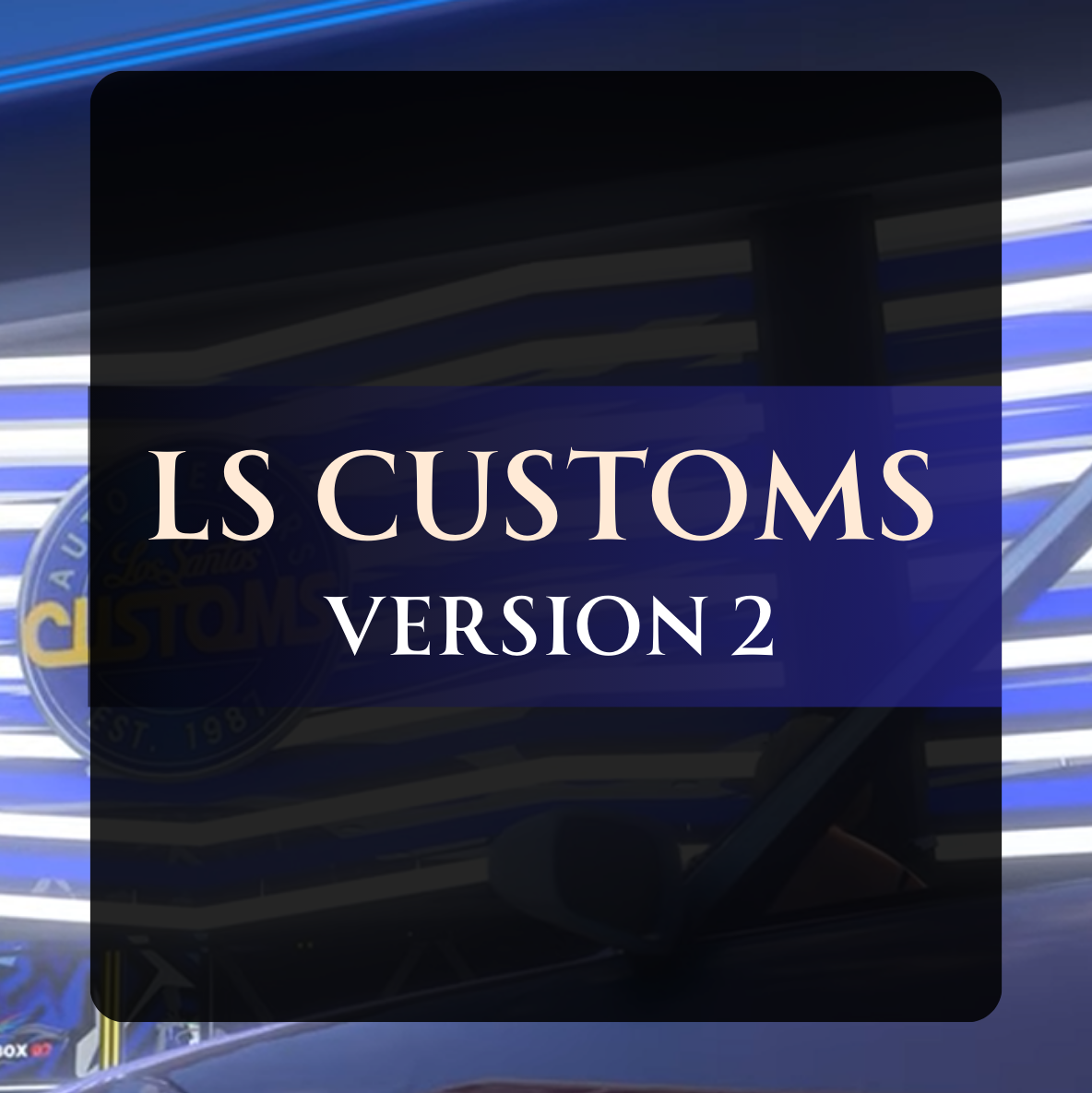 LS Customs Complete V2