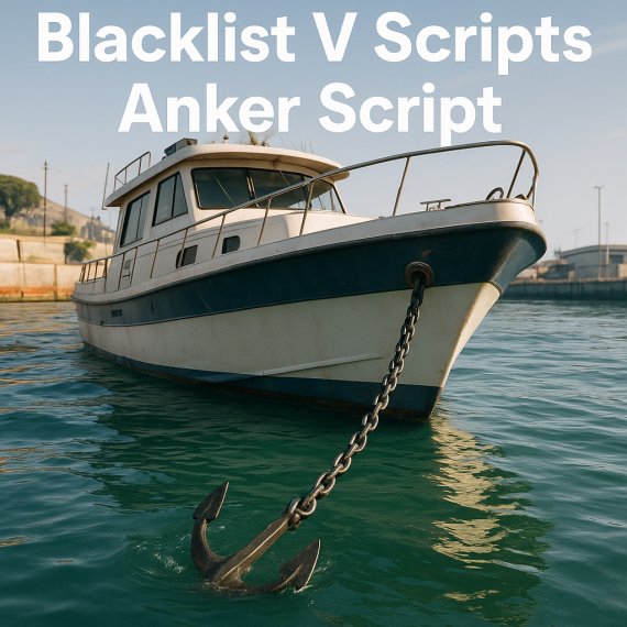 ⚓ BLV Anker Script – Das realistischste Ankersystem für FiveM! 🚤