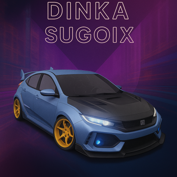 DINKA SUGOI X