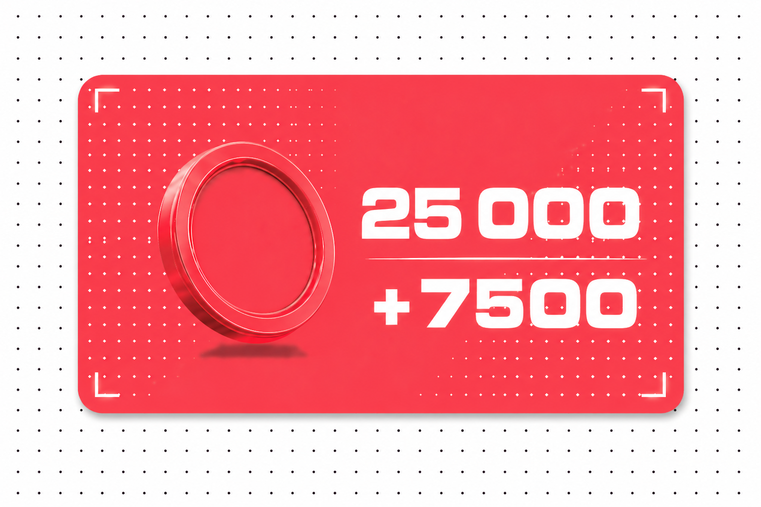 25 000 (+7500) PulseCoins