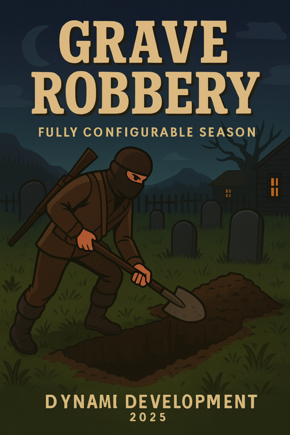 Grave Robbery  System